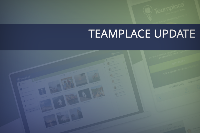 Teamplace Update: Bessere virtuelle Teamarbeit in der Cloud